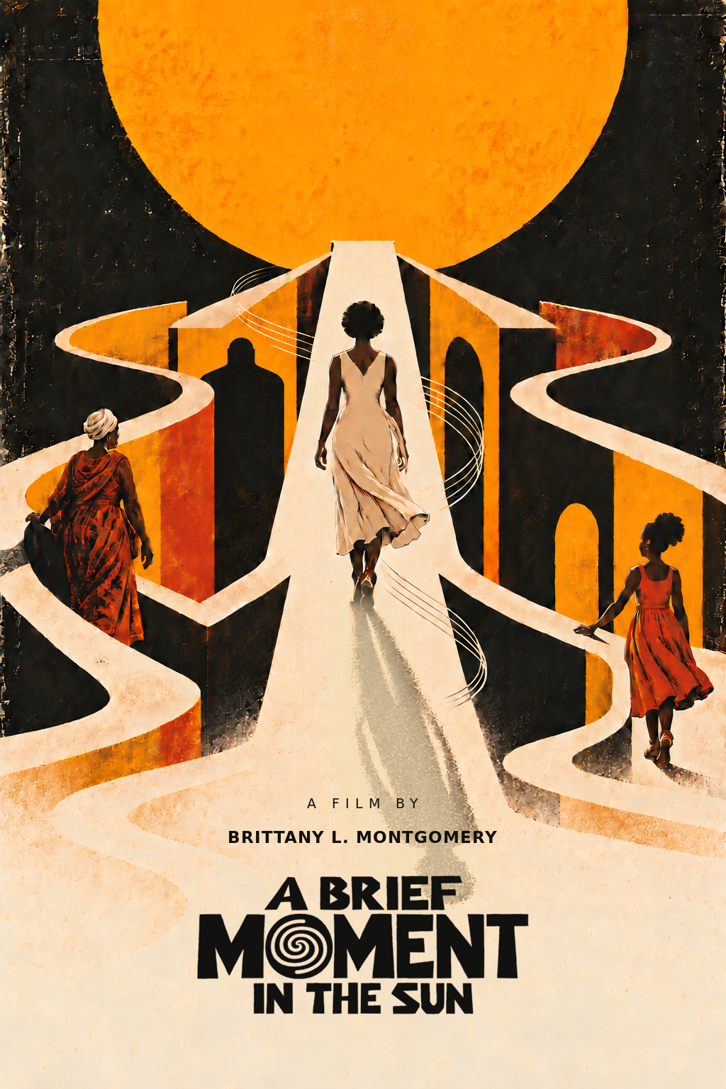Approved film poster: a woman walks a luminous path through arches beneath a golden sun, with two women on winding paths beside her.